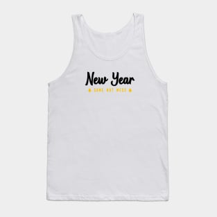 NEW YEAR SAME HOT MESS Tank Top